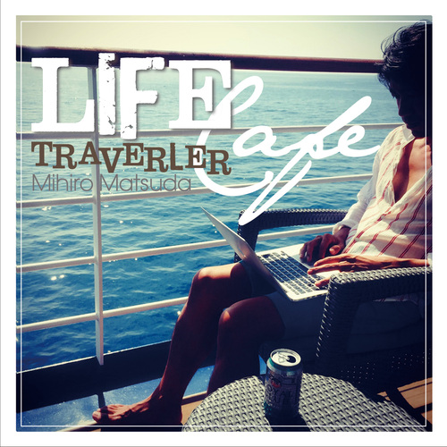 Life-Traveler-Cafe